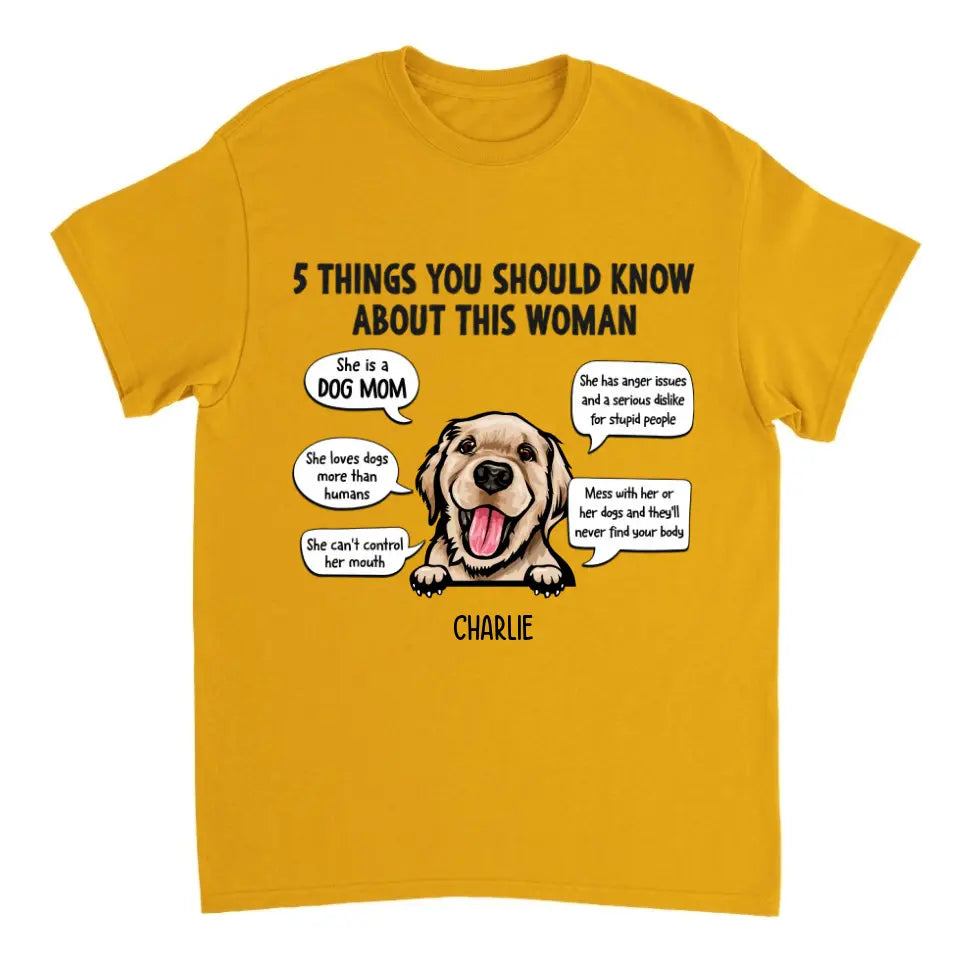 Five Things You Should Know About This Woman - Personalized Unisex T-shirt, Sweatshirt, Hoodie - Gifts For Dog Lovers