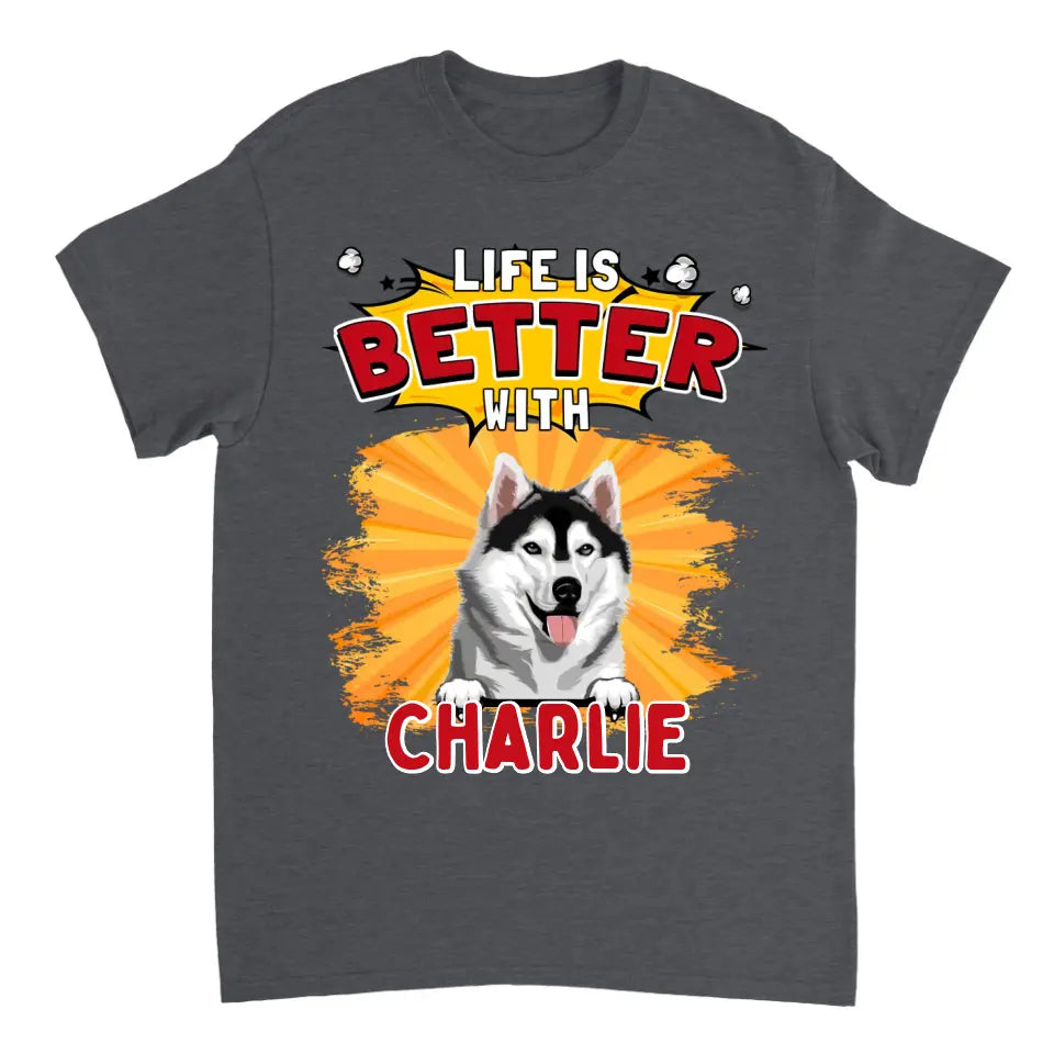La vida es mejor con el perro - Camiseta, sudadera, sudadera con capucha unisex personalizada - Regalos para los amantes de los perros