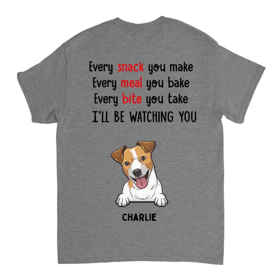 Cada refrigerio que hagas, te estaré observando: camiseta, sudadera, sudadera con capucha personalizada - Regalos para amantes de los perros
