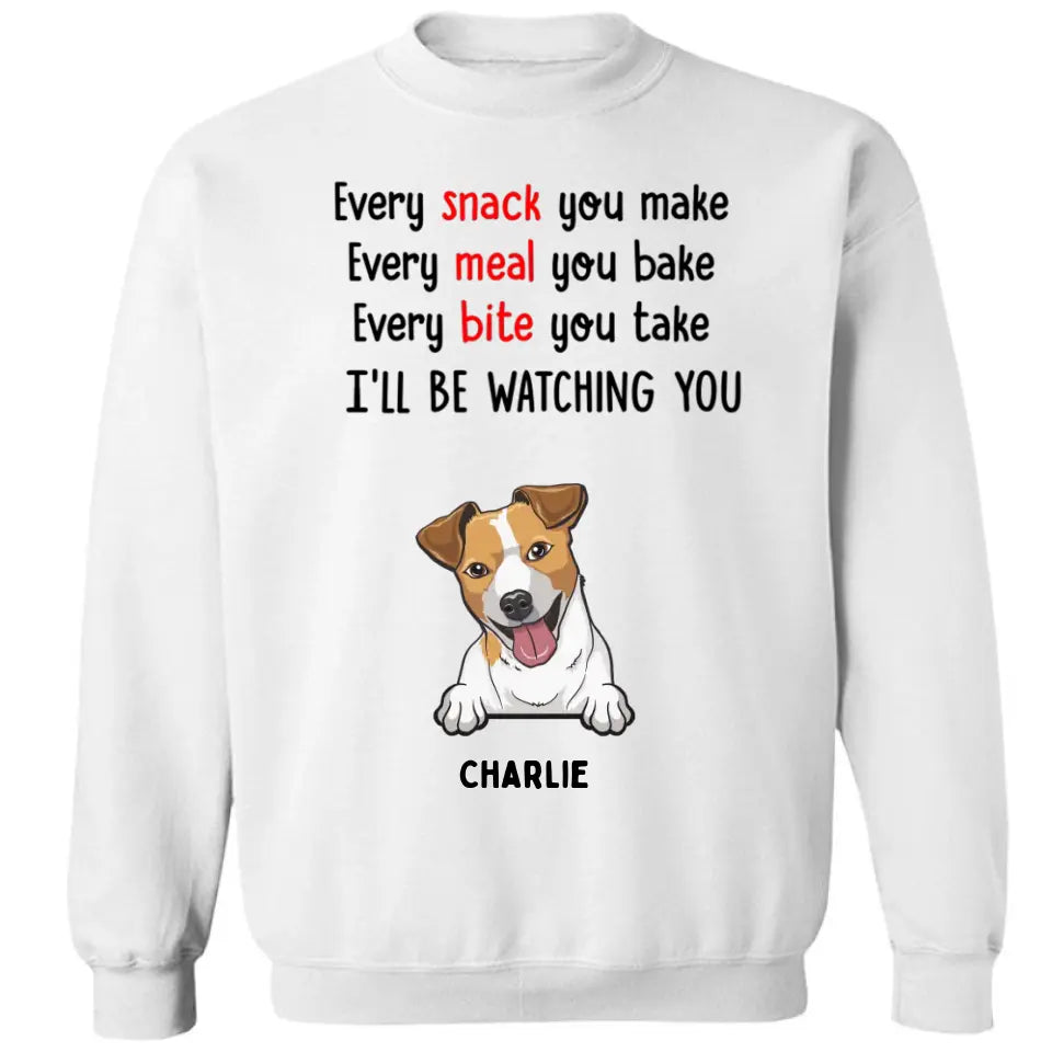 Cada refrigerio que hagas, te estaré observando: camiseta, sudadera, sudadera con capucha personalizada - Regalos para amantes de los perros
