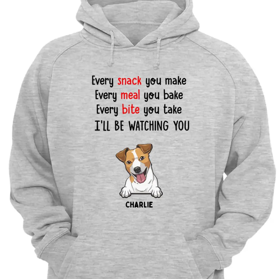 Cada refrigerio que hagas, te estaré observando: camiseta, sudadera, sudadera con capucha personalizada - Regalos para amantes de los perros