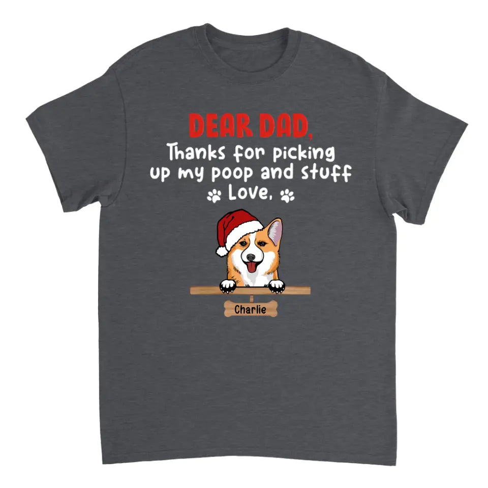 Dear Dad, Thank You For Picking Up - Dog Personalized Custom Unisex T-shirt, Hoodie, Sweatshirt - Christmas Gift For Pet Owners, Pet Lovers