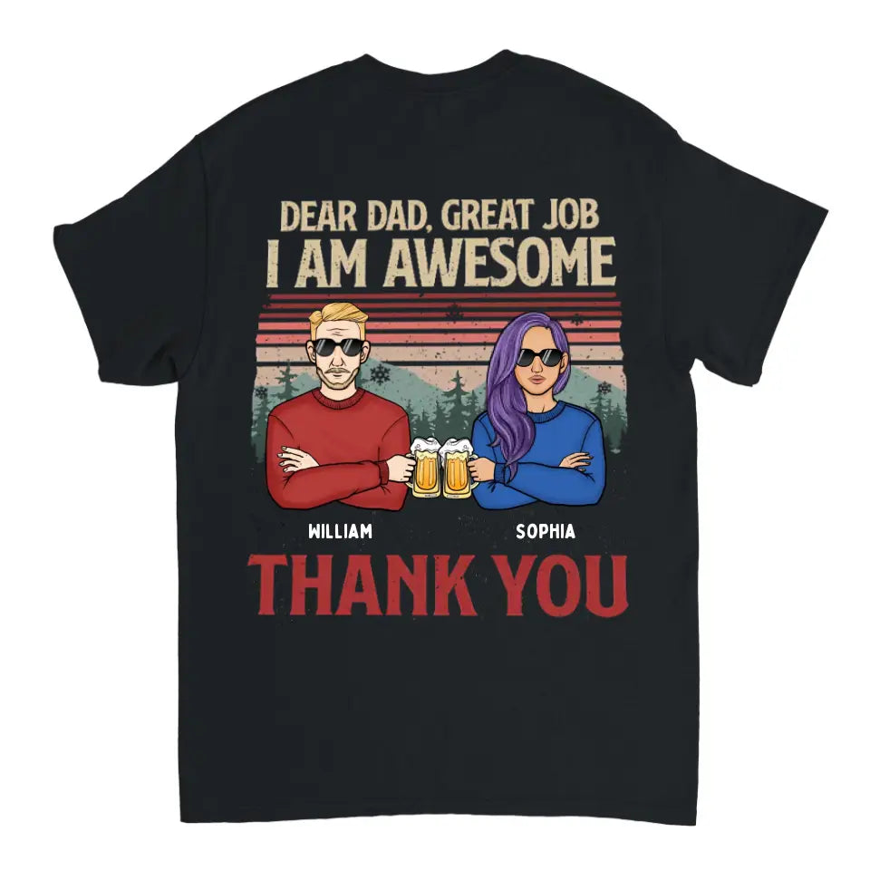 Lieber Papa, wir sind großartig, danke – personalisiertes Unisex-T-Shirt, Kapuzenpullover, Sweatshirt – Weihnachtsgeschenk für Papa, Papa
