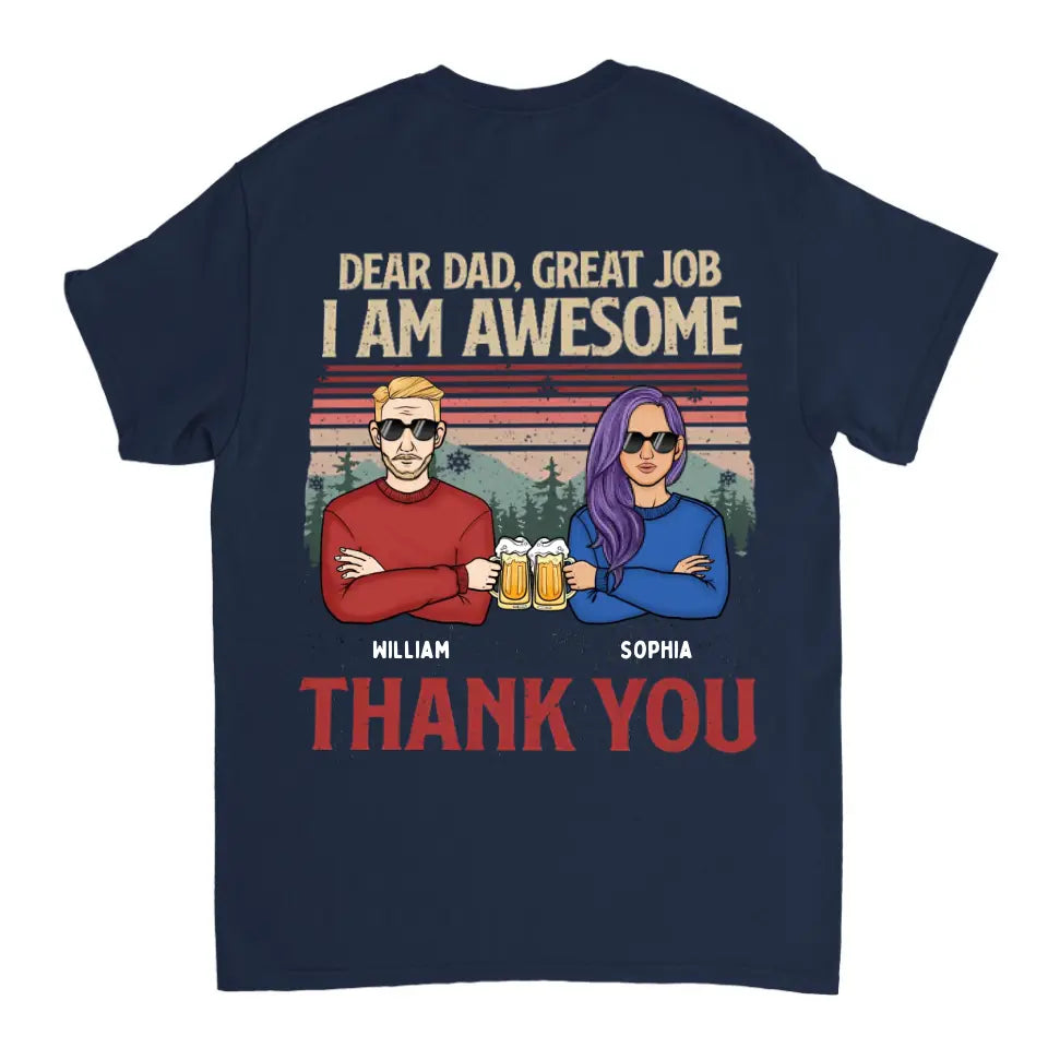 Lieber Papa, wir sind großartig, danke – personalisiertes Unisex-T-Shirt, Kapuzenpullover, Sweatshirt – Weihnachtsgeschenk für Papa, Papa