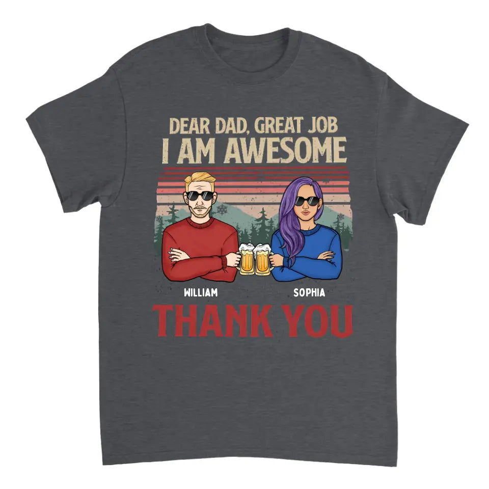 Lieber Papa, wir sind großartig, danke – personalisiertes Unisex-T-Shirt, Kapuzenpullover, Sweatshirt – Weihnachtsgeschenk für Papa, Papa