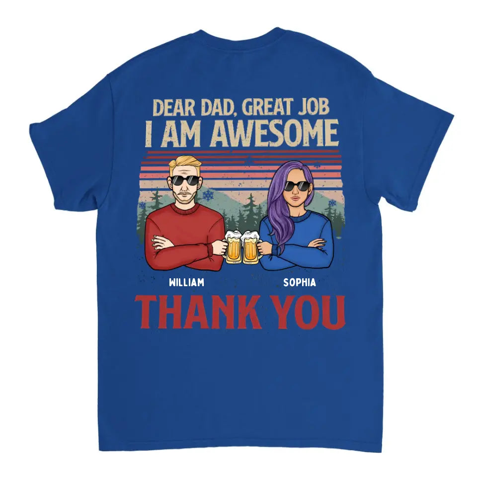 Lieber Papa, wir sind großartig, danke – personalisiertes Unisex-T-Shirt, Kapuzenpullover, Sweatshirt – Weihnachtsgeschenk für Papa, Papa