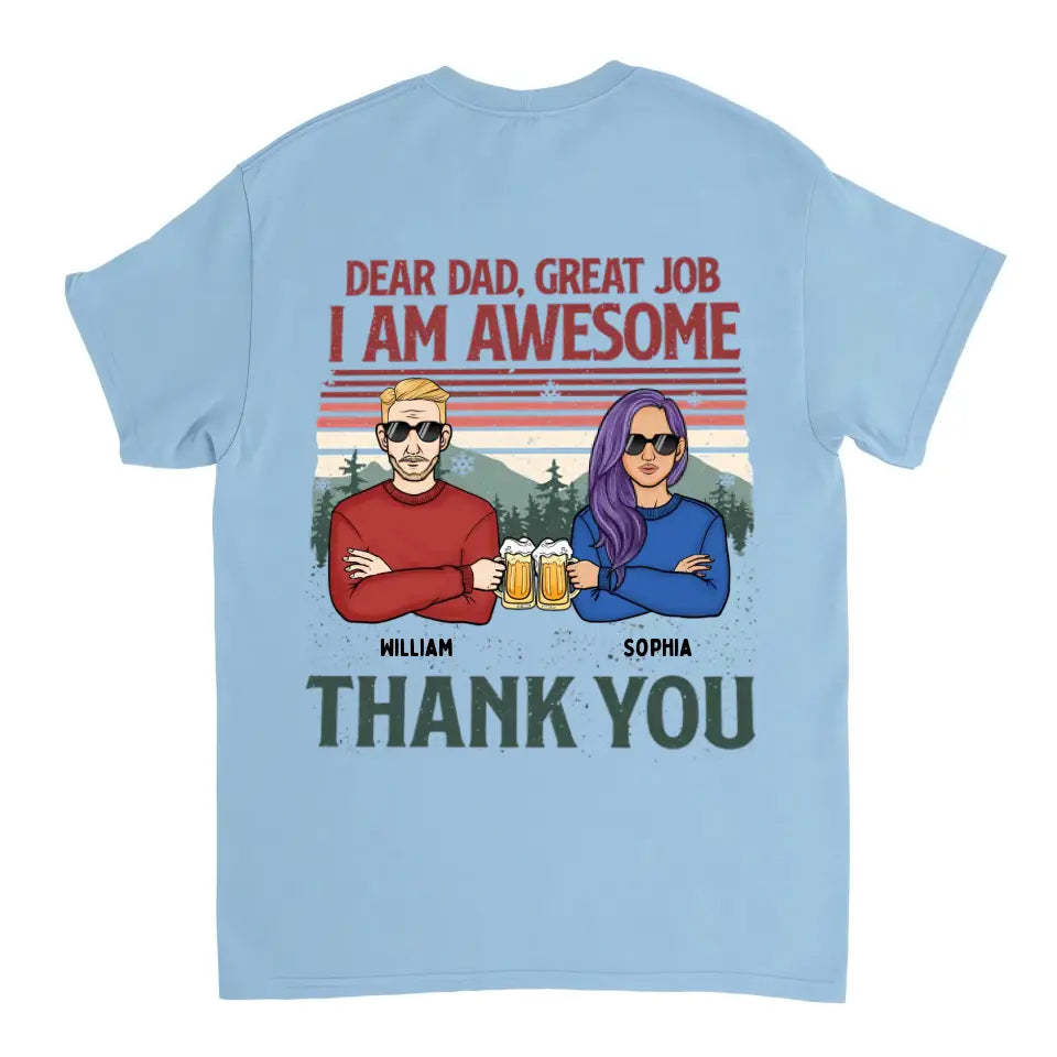 Lieber Papa, wir sind großartig, danke – personalisiertes Unisex-T-Shirt, Kapuzenpullover, Sweatshirt – Weihnachtsgeschenk für Papa, Papa