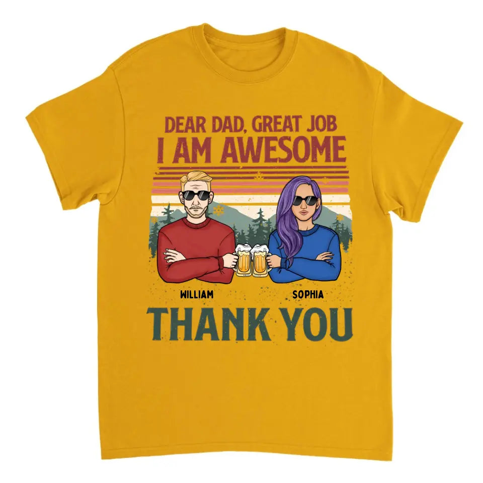 Lieber Papa, wir sind großartig, danke – personalisiertes Unisex-T-Shirt, Kapuzenpullover, Sweatshirt – Weihnachtsgeschenk für Papa, Papa