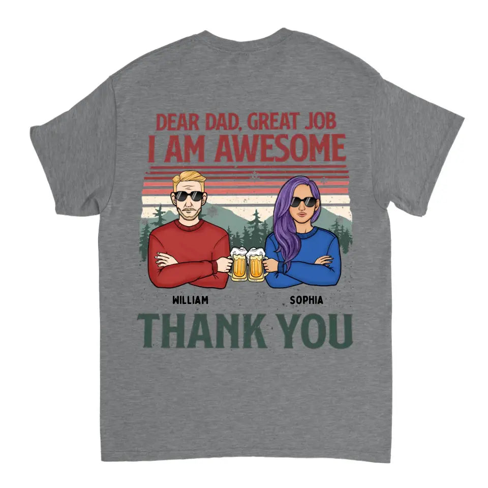 Lieber Papa, wir sind großartig, danke – personalisiertes Unisex-T-Shirt, Kapuzenpullover, Sweatshirt – Weihnachtsgeschenk für Papa, Papa