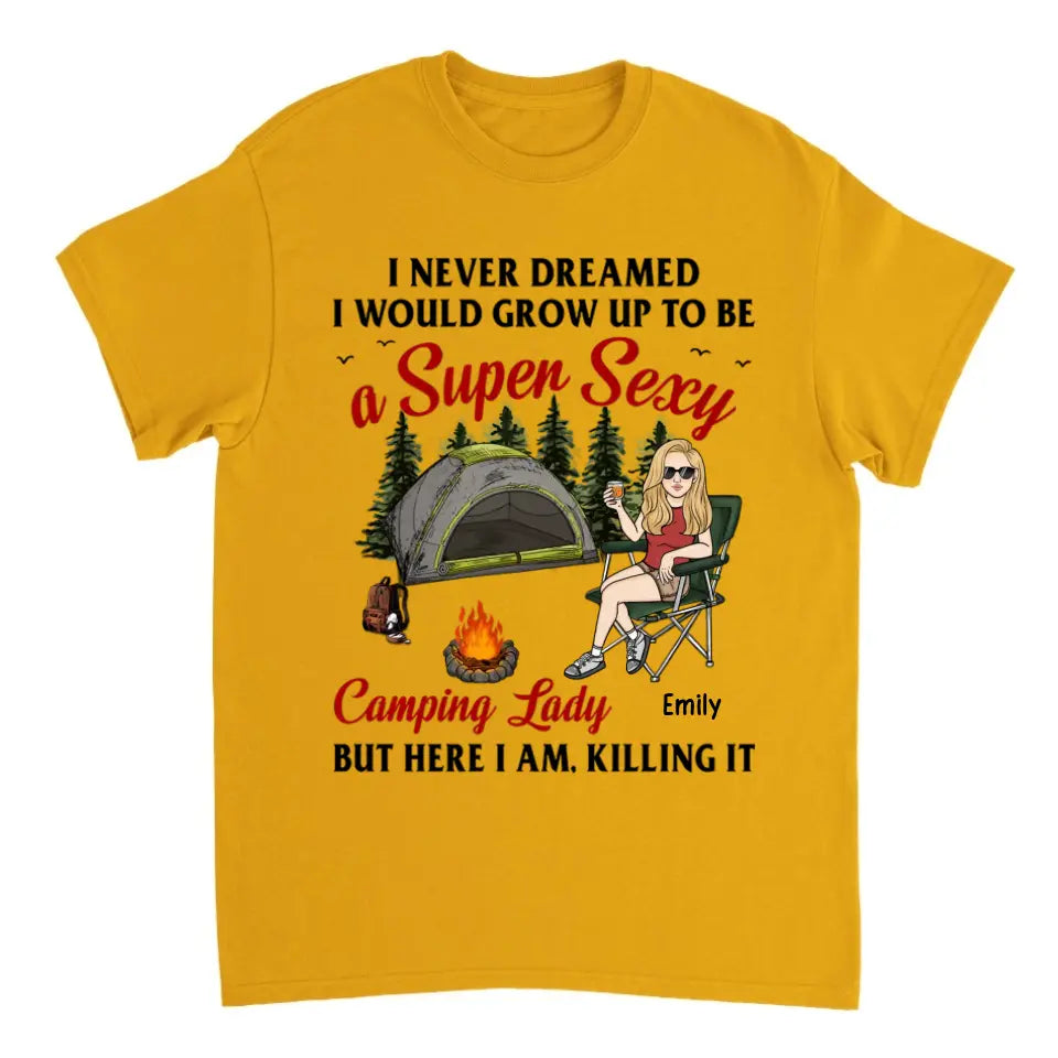 Super Sexy Camping Lady Killing It - Camiseta unisex personalizada, sudadera con capucha y sudadera