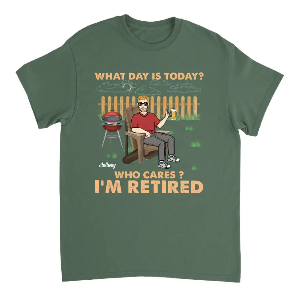 Retro What Day Is Today Who Cares - Regalo de jubilación - Camiseta personalizada, sudadera con capucha, sudadera