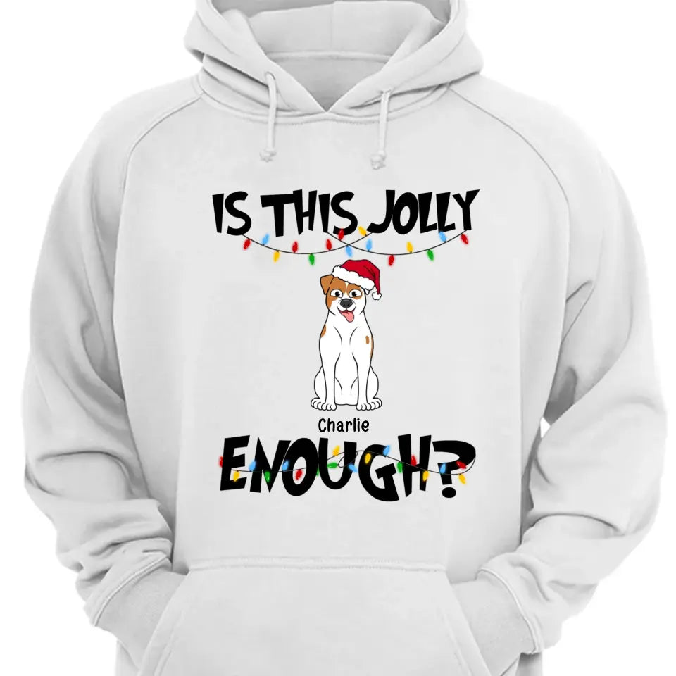 Ist das lustig, genug? Personalisiertes Unisex T-Shirt, Sweatshirt, Hoodie – Weihnachtsgeschenk für Haustierliebhaber