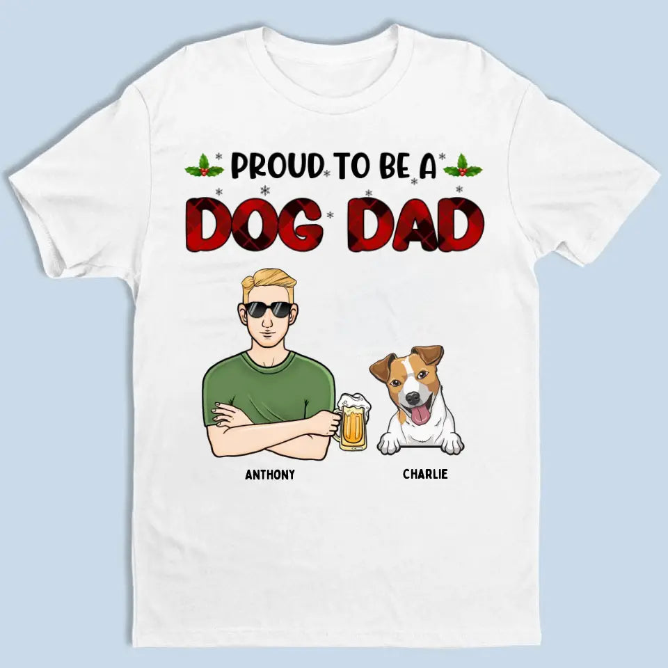 Stolz darauf, ein Hundevater zu sein – personalisiertes Unisex-T-Shirt, Kapuzenpullover, Sweatshirt – Weihnachtsgeschenk für Hundeliebhaber, Haustierliebhaber