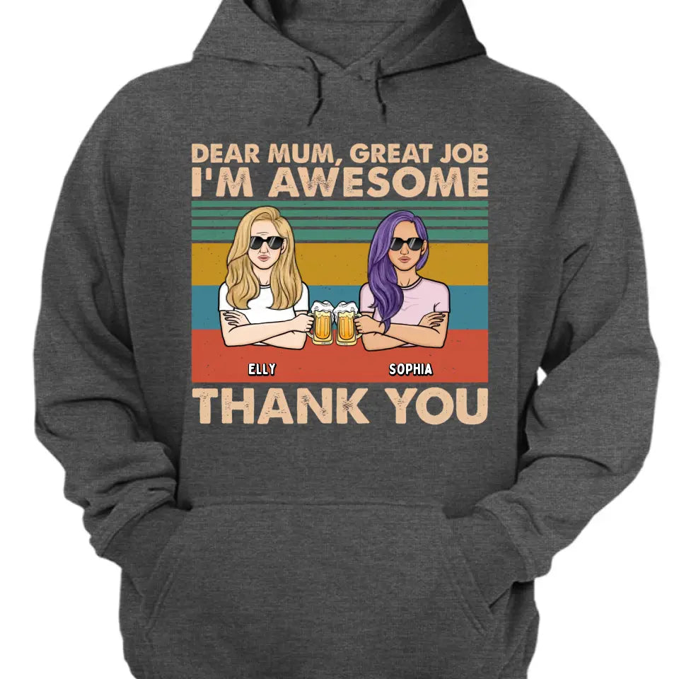 Liebe Mama, wir sind großartig, danke – personalisiertes Unisex-T-Shirt, Kapuzenpullover, Sweatshirt – Geschenk für Mama, Mama, Mama