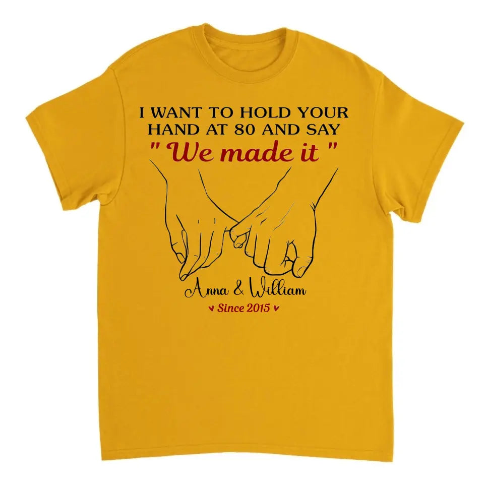 Ich möchte deine Hand für immer halten – Paar personalisiertes, individuelles Unisex-T-Shirt, Kapuzenpullover, Sweatshirt – Geschenk für Ehemann, Ehefrau, Jahrestag