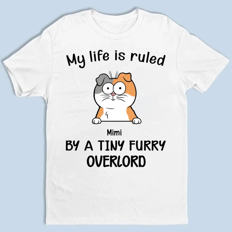 Ruled By Pets - Personalized Custom Unisex T-Shirt