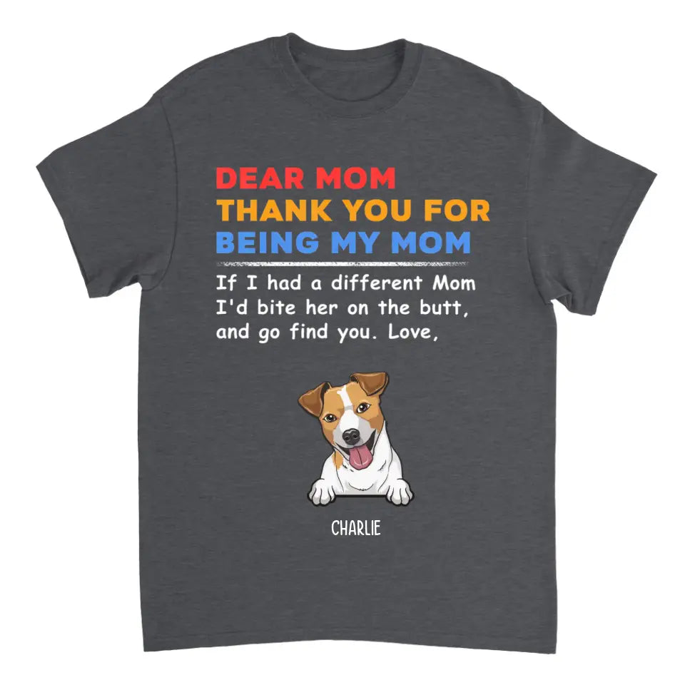 Thank You For Being My Mom – Personalisiertes T-Shirt, Sweatshirt, Kapuzenpullover – Geschenke für Hundeliebhaber