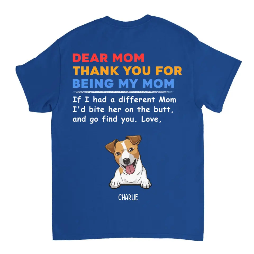 Thank You For Being My Mom – Personalisiertes T-Shirt, Sweatshirt, Kapuzenpullover – Geschenke für Hundeliebhaber