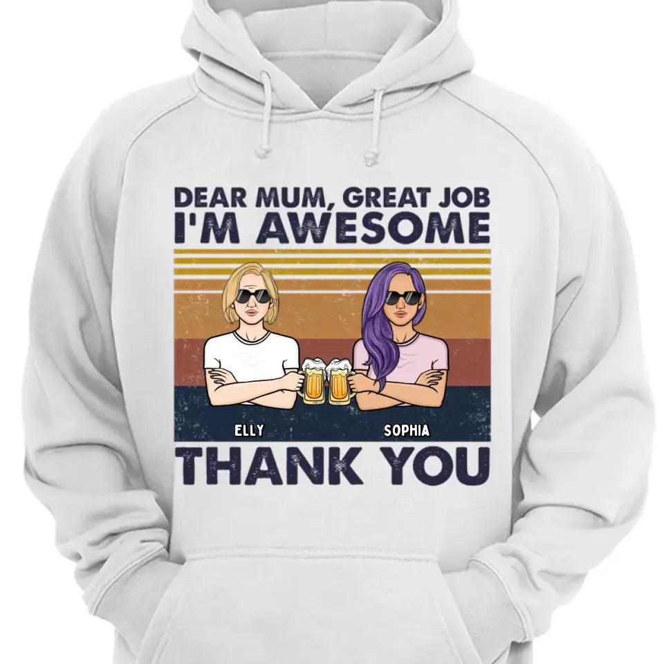 Liebe Mama, wir sind großartig, danke – personalisiertes Unisex-T-Shirt, Kapuzenpullover, Sweatshirt – Geschenk für Mama, Mama, Mama