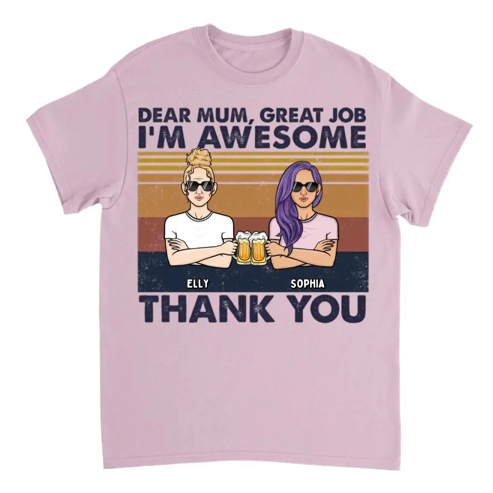 Dear Mom We're Awesome Thank You Full Version - Personalized Unisex T-shirt, Hoodie, Sweatshirt - Gift For Mom, Mum, Mama