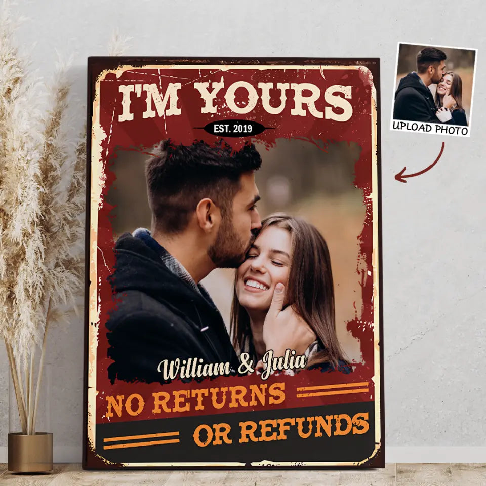 No Returns Or Refunds - Couple Personalized Custom Vertical Canvas - Upload Image, Gift For Husband Wife, Anniversary