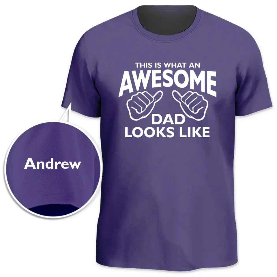 Awesome Dad This is What A Dad Looks Like – Personalisiertes T-Shirt mit Ärmelaufdruck für Papa