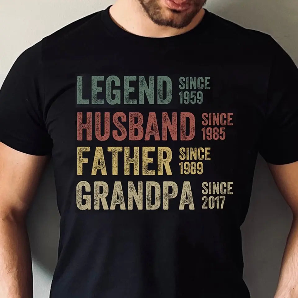 Personalized Dad Grandpa Shirt, Father's Day Shirt, Husband Father Grandpa Legend, Grandfather Custom Dates, Funny Dad Birthday Gift for Men