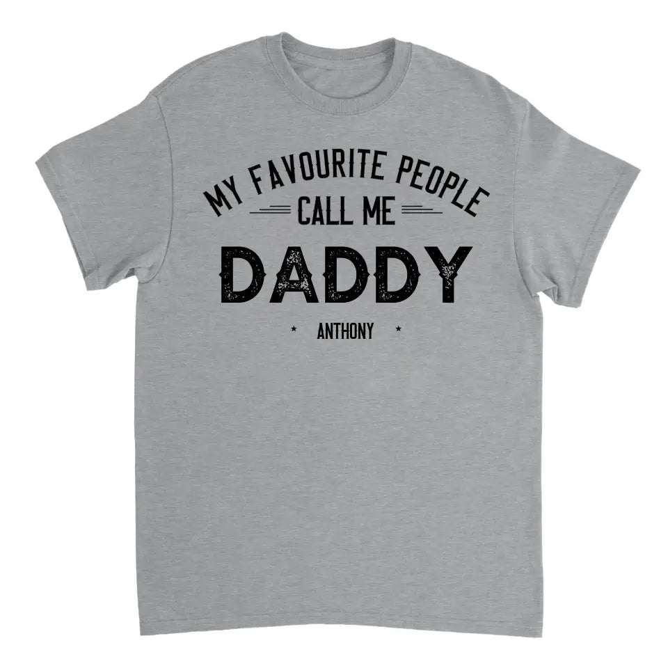 My Favourite People Call Me Mama - Family Personalized Custom Unisex T-shirt, Hoodie, Sweatshirt - Father's Day, Birthday Gift For Dad