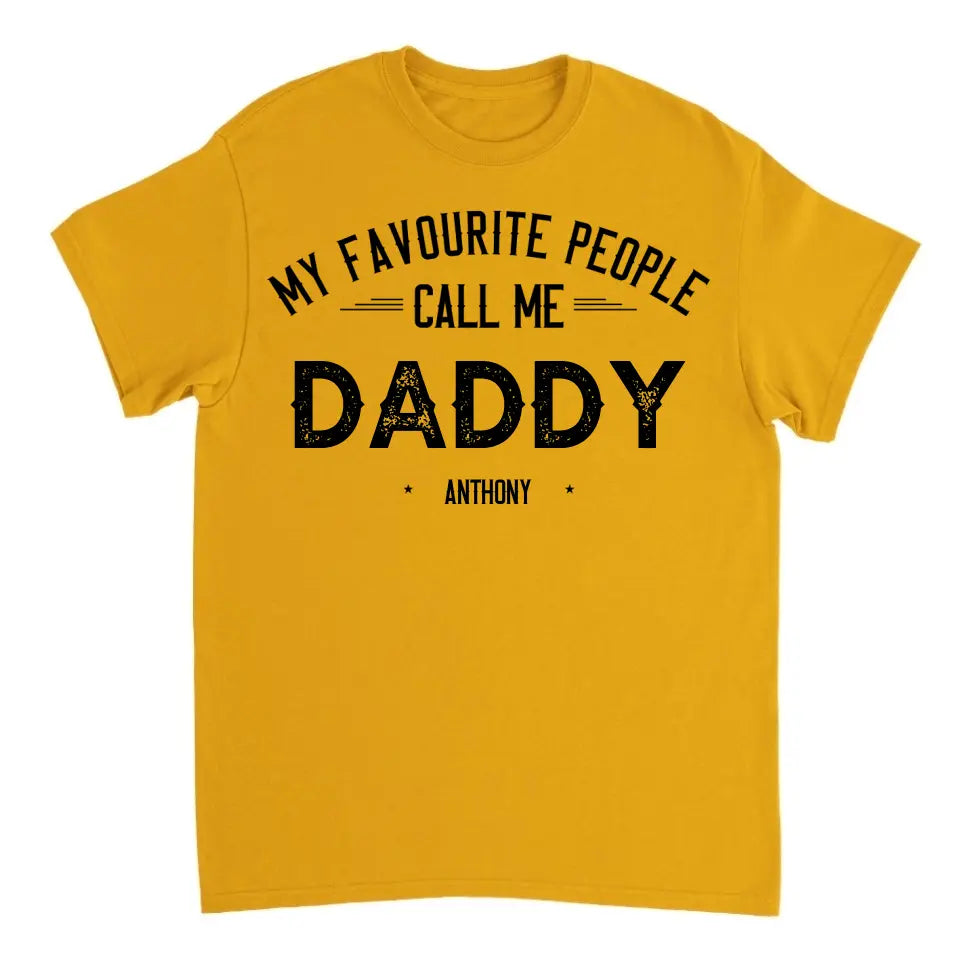 My Favourite People Call Me Mama - Family Personalized Custom Unisex T-shirt, Hoodie, Sweatshirt - Father's Day, Birthday Gift For Dad