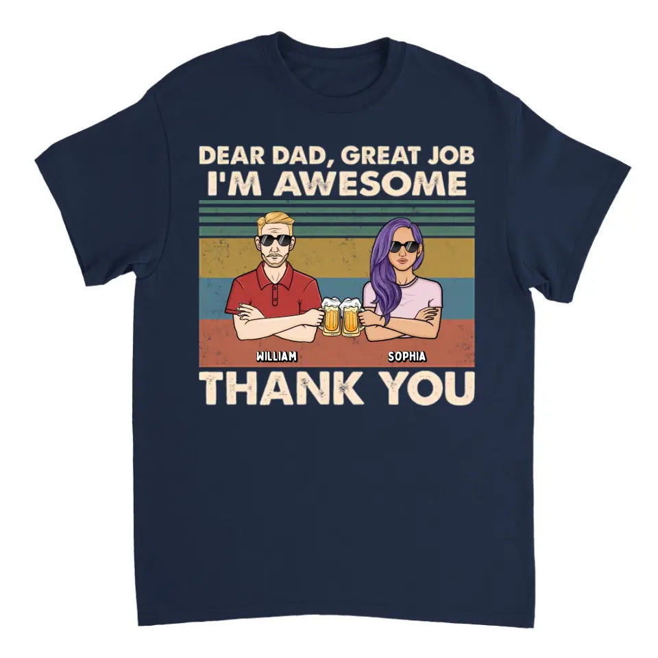Lieber Papa, wir sind großartig, danke – personalisiertes Unisex-T-Shirt, Kapuzenpullover, Sweatshirt – Weihnachtsgeschenk für Papa, Papa