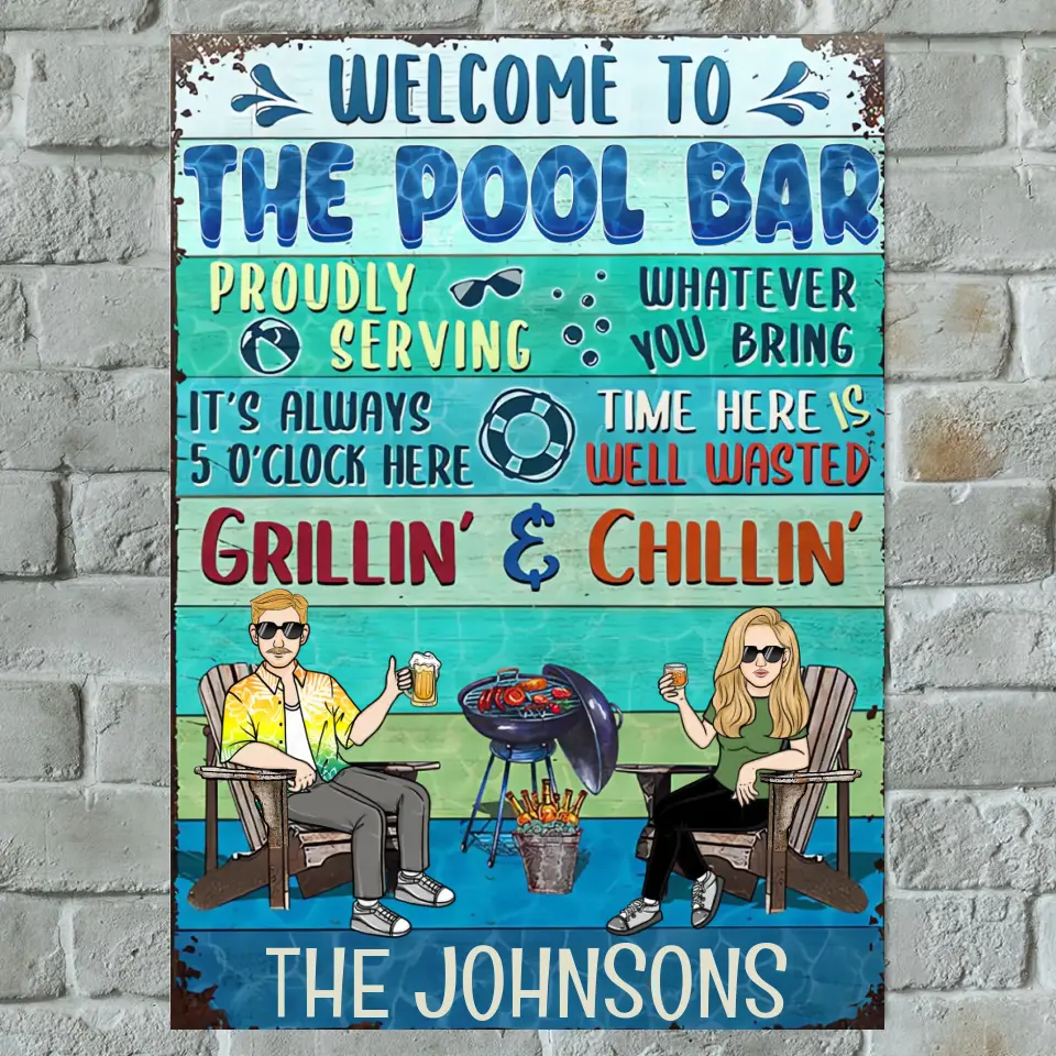 Poolside Proudly Serving Whatever You Bring Husband Wife Couple - Personalized Custom Classic Metal Signs