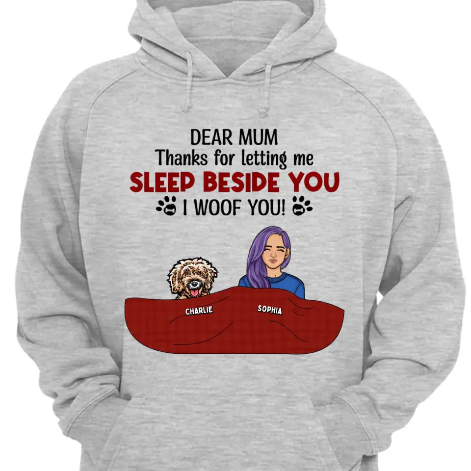 Letting Me Sleep Beside You - Personalized Custom Unisex T-Shirt. Sweatshirt, Hoodie - Gift For Pet Lovers