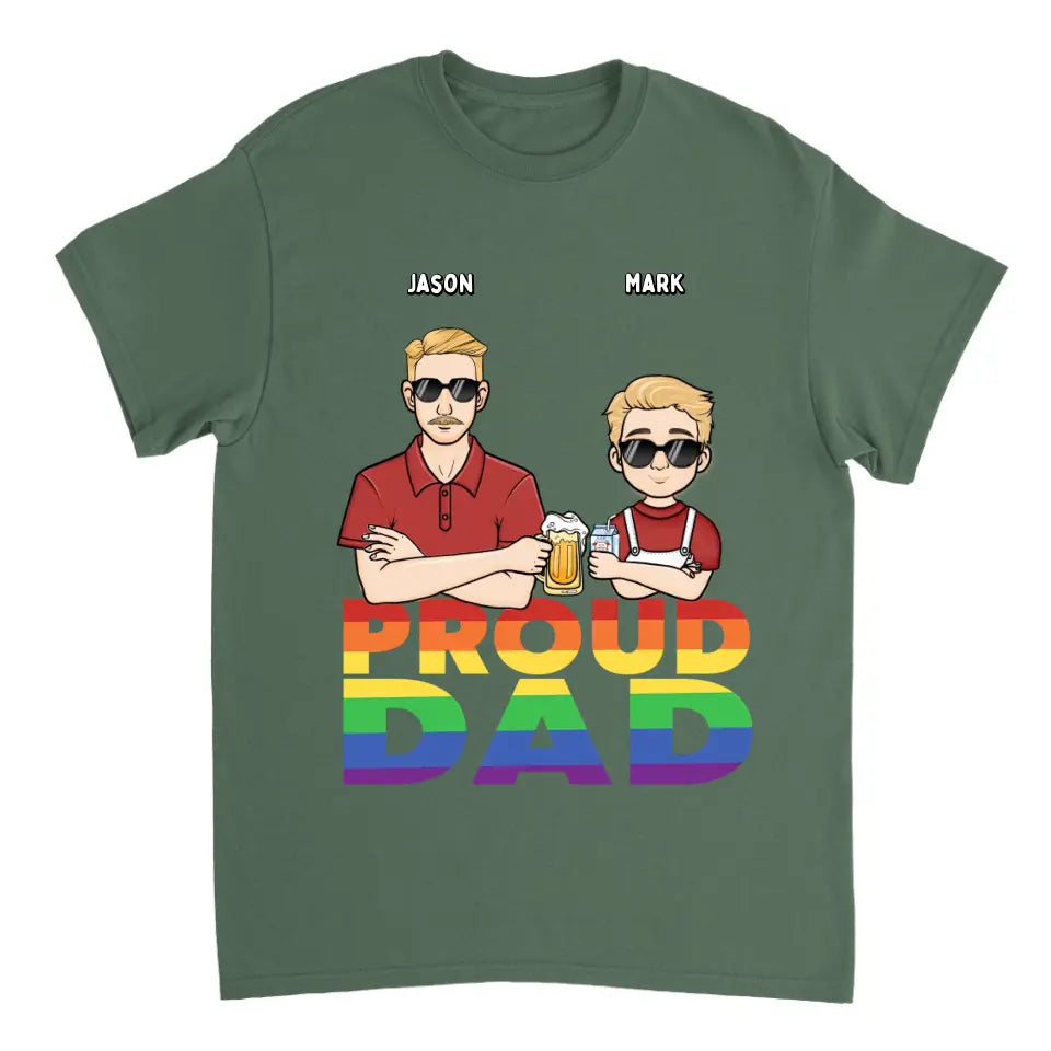 Proud Dad - Funny Gift For Pride Dad, Father, Grandpa - Personalized T Shirt