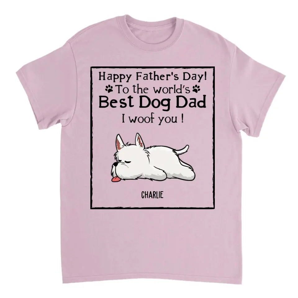 Woof Best Dog Dad - Personalized Custom Unisex T-Shirt, Sweatshirt, Hoodie