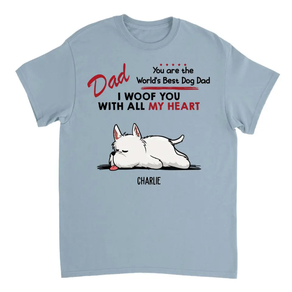 Woof All Heart - Personalized Custom Unisex T-Shirt, Sweatshirt, Hoodie