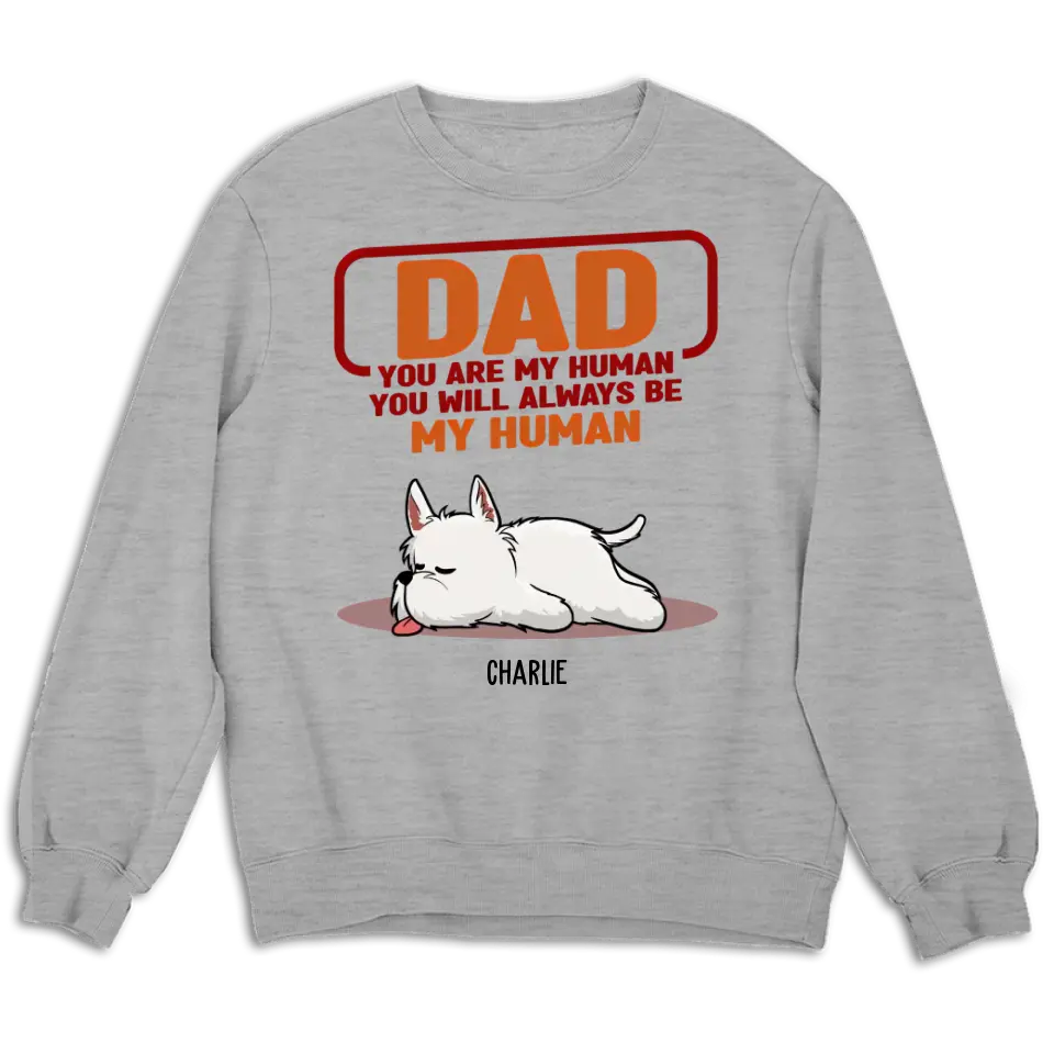Always Human - Personalized Custom Unisex T-Shirt, Sweatshirt, Hoodie