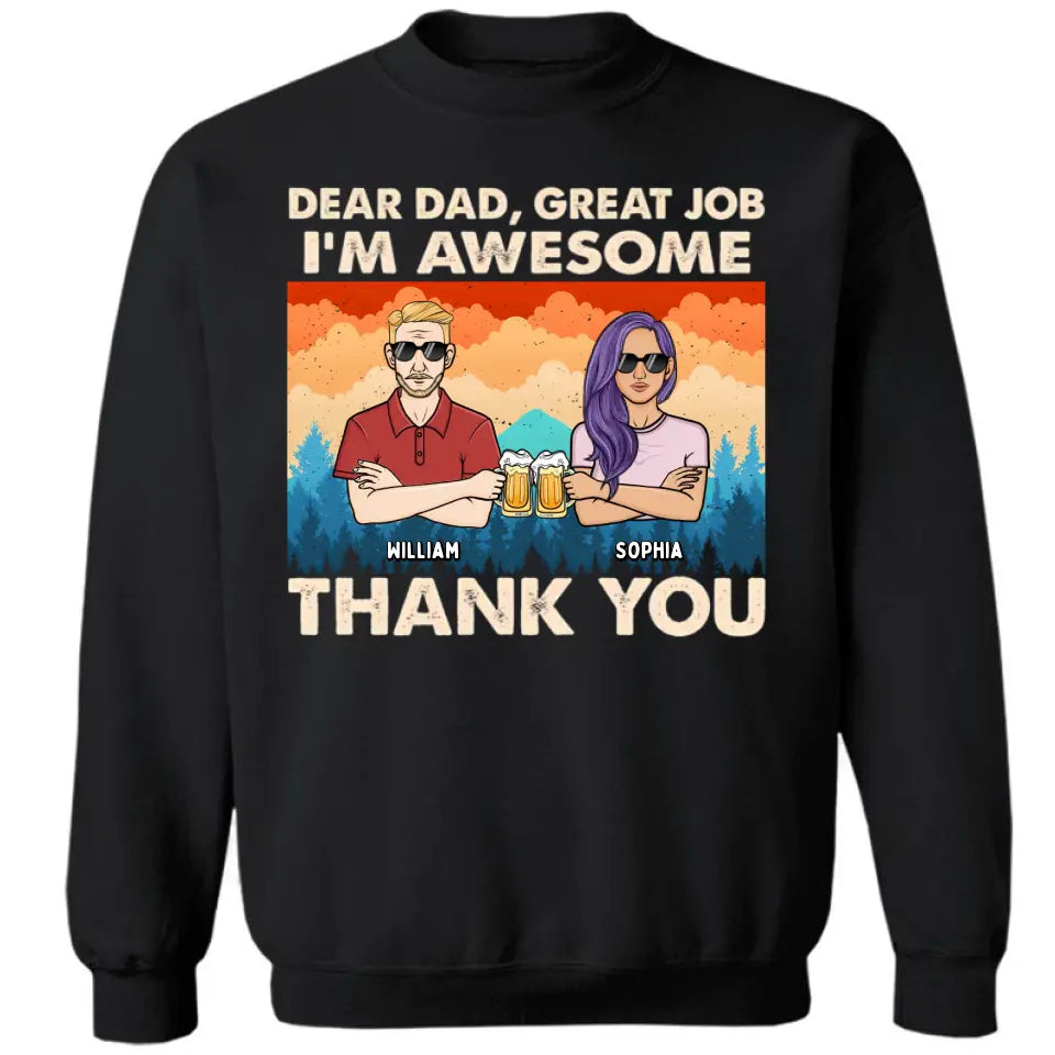 Dear Dad We're Awesome Thank You Forest Adult - Personalized Unisex T-shirt, Hoodie, Sweatshirt - Gift For Papa, Dad
