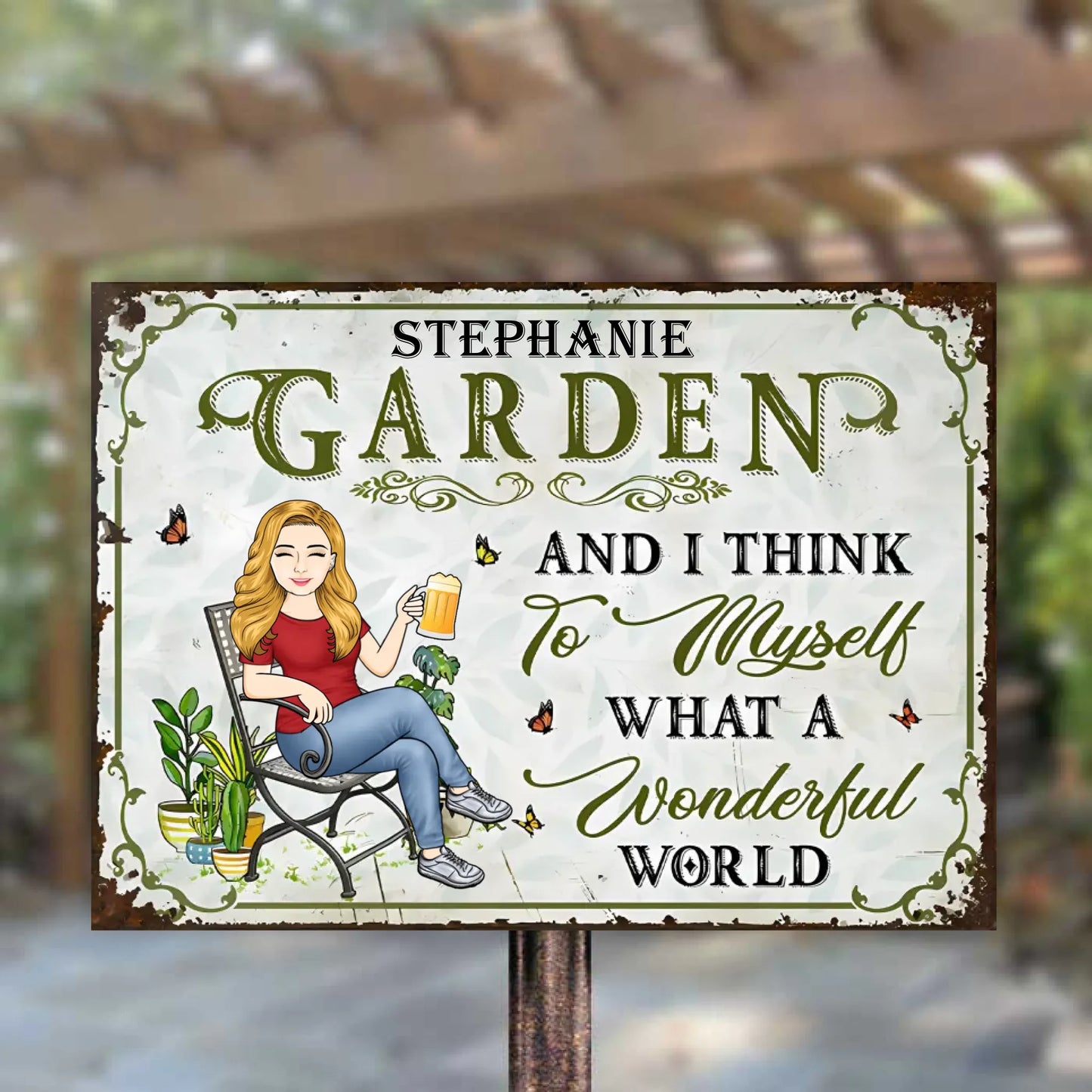 And I Think To Myself What A Wonderful World - Garden Sign - Personalized Horizontal Metal Sign