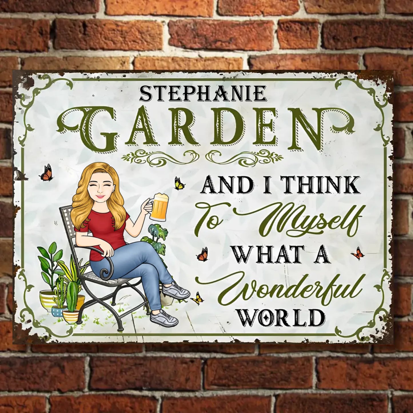And I Think To Myself What A Wonderful World - Garden Sign - Personalized Horizontal Metal Sign