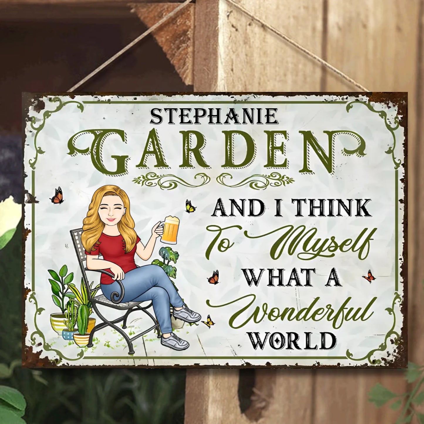 And I Think To Myself What A Wonderful World - Garden Sign - Personalized Horizontal Metal Sign