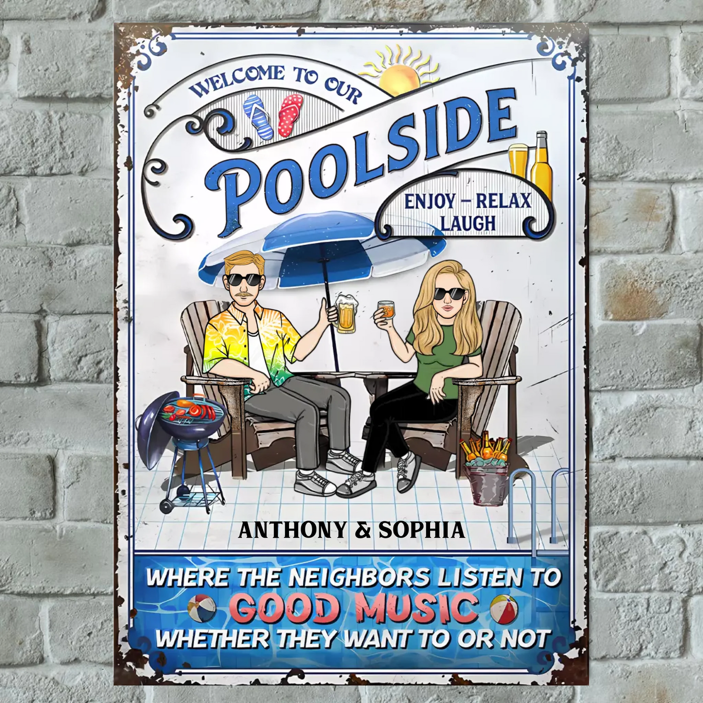 Poolside Listen To The Good Music - Personalized Vertical Metal Sign - Gift For Couples, Family