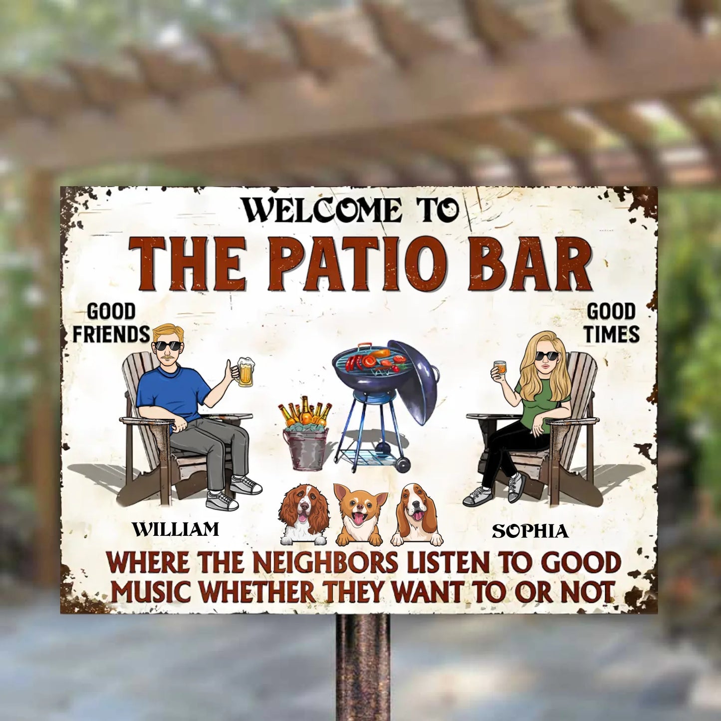 Patio Bar Where The Neighbors Listen To Good Music With Dogs - Personalized Horizontal Metal Sign