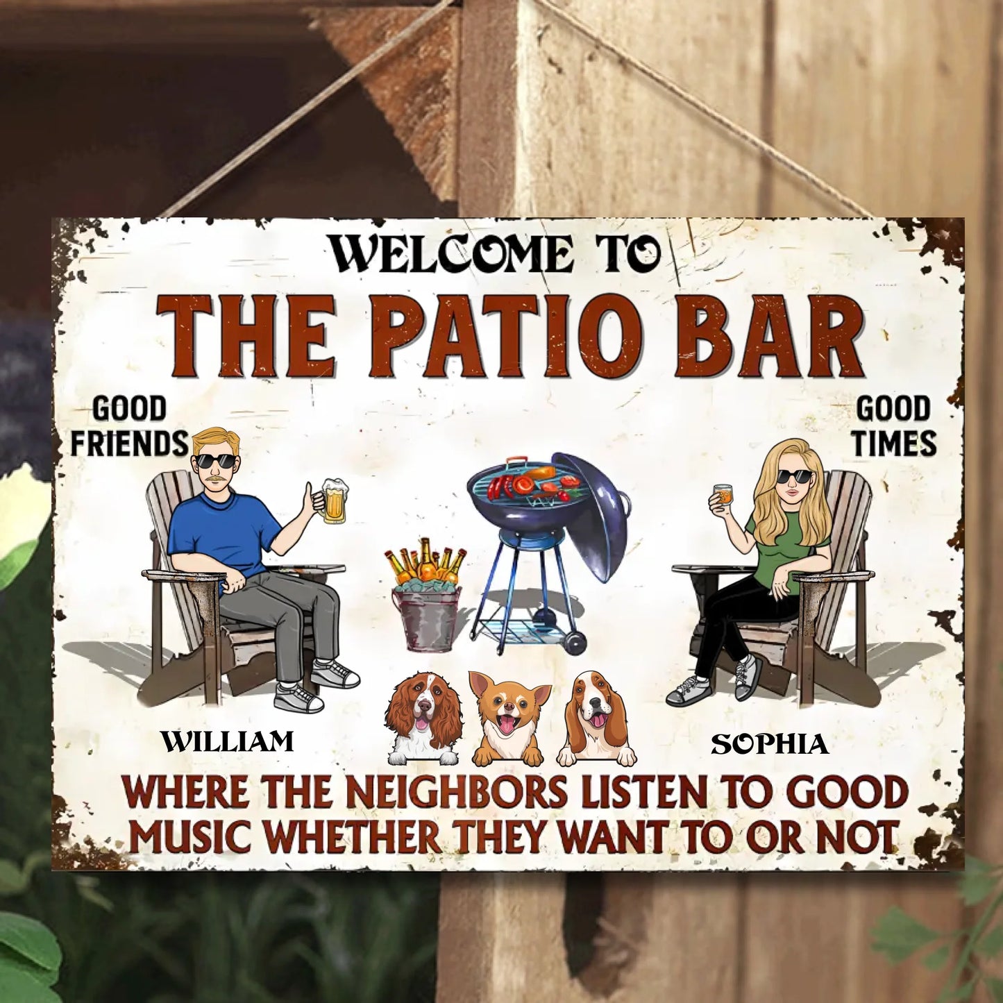 Patio Bar Where The Neighbors Listen To Good Music With Dogs - Personalized Horizontal Metal Sign