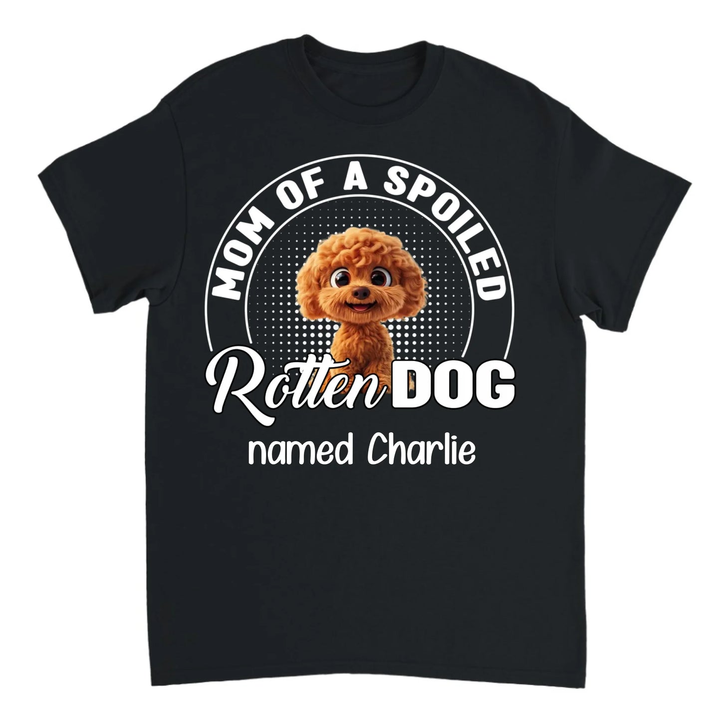 Spoiled Rotten Dog Mom And Dad - Personalized Unisex T-shirt, Sweatshirt, Hoodie