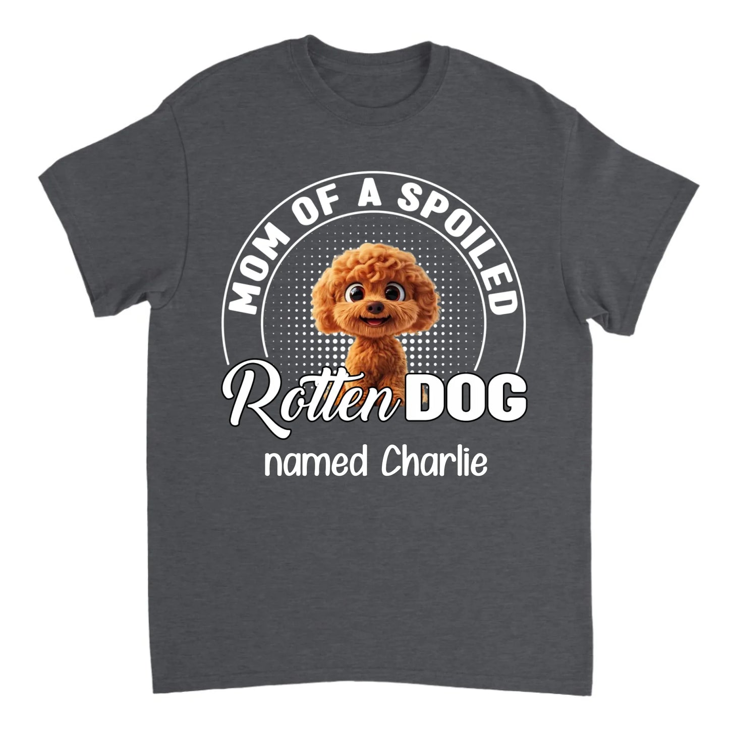 Spoiled Rotten Dog Mom And Dad - Personalized Unisex T-shirt, Sweatshirt, Hoodie