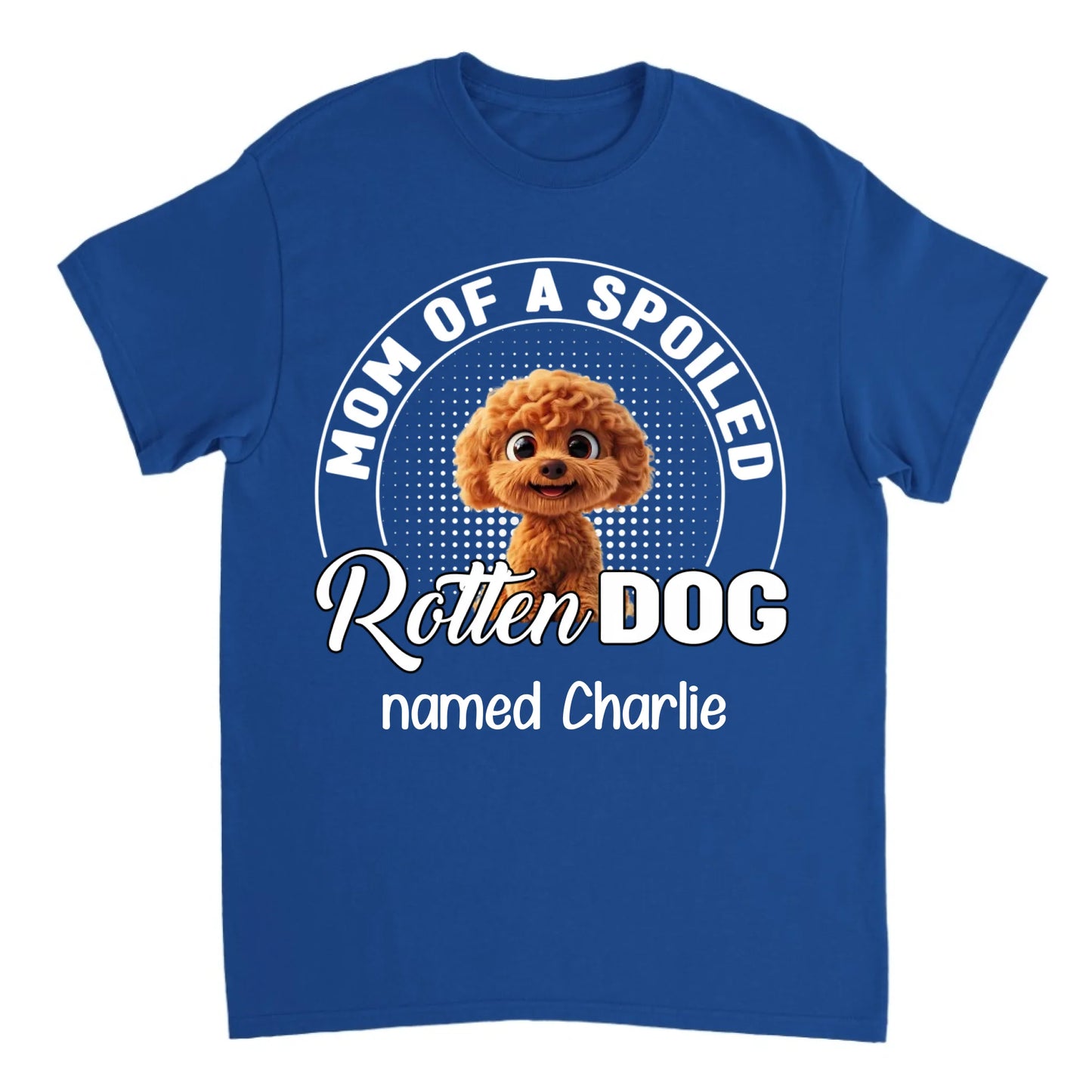 Spoiled Rotten Dog Mom And Dad - Personalized Unisex T-shirt, Sweatshirt, Hoodie