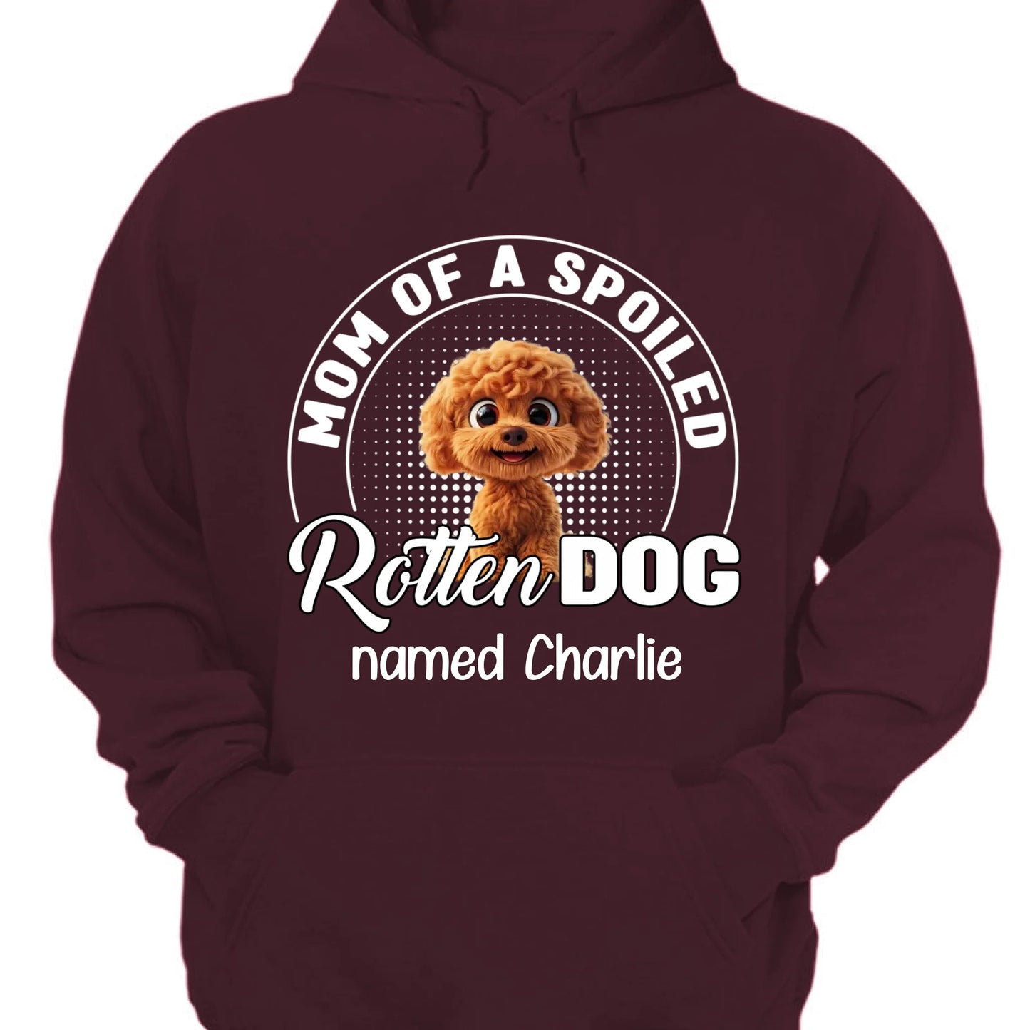 Spoiled Rotten Dog Mom And Dad - Personalized Unisex T-shirt, Sweatshirt, Hoodie