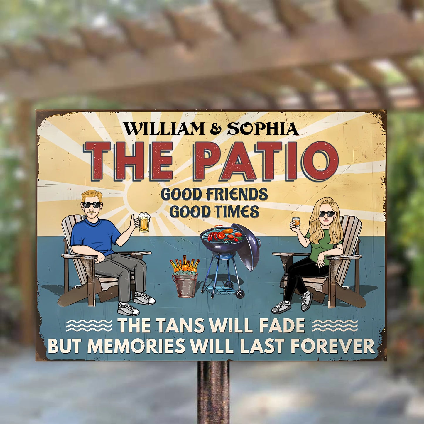 The Patio The Tan Will Fade But Memories Will Last Forever - Personalized Horizontal Metal Sign