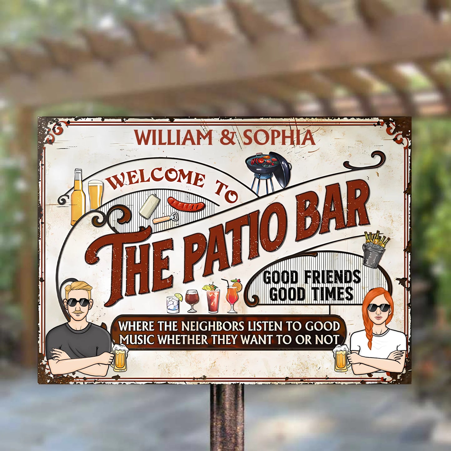 Good Time Good Friends Where The Neighbors Listen To Good Music - Personalized Horizontal Metal Sign