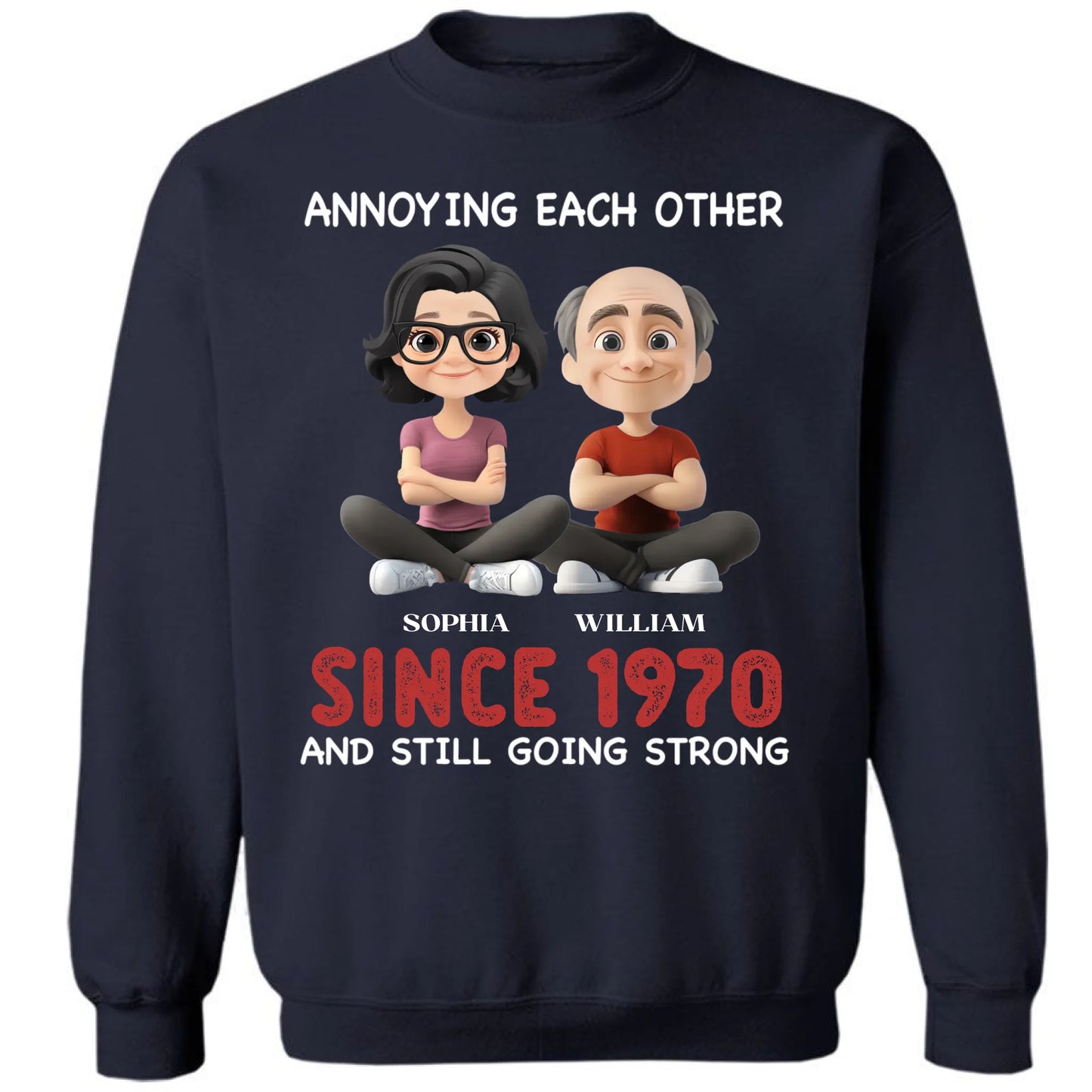 Annoying For Each Other And Still Going Strong - Personalized Unisex T-shirt, Sweatshirt, Hoodie - Gift For Couples